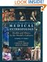 Encyclopedia of Medical Anthropology: Health and Illness in the World's Cultures Topics - Volume 1; Cultures - Volume 2 (v. 1)