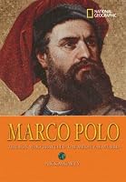 World History Biographies: Marco Polo: The Boy Who Traveled the Medieval World (NG World History Biographies)