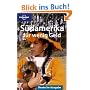 Lonely Planet Reisef�hrer S�damerika f�r wenig Geld
