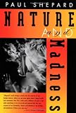 Nature and Madness