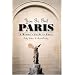 You Go Girl Paris: A Women's Guide to Paris (Paris Travel Guide)