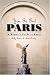 You Go Girl Paris: A Women's Guide to Paris (Paris Travel Guide)
