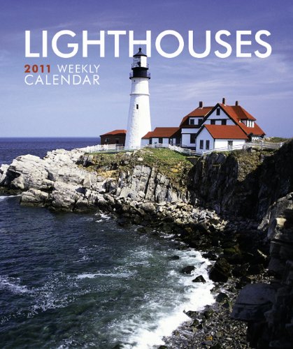 Lighthouses 2011 Hardcover Weekly Engagement