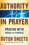 Authority in Prayer: Praying with Pow...