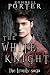 The White Knight (The Trinity Saga, Book 2)
