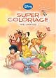 Vive l'aventure ! : Super coloriage