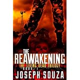 The Reawakening (The Living Dead Trilogy, Book 1)