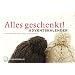 Alles geschenkt! - Adventskalender