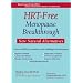 The HRT-Free Menopause Breakthrough: The New Natural Alternatives