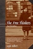 The Free Thinkers: Two Novellas