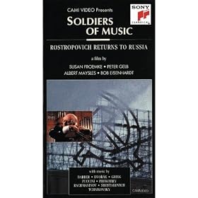 Soldiers of Music: Rostropovich Returns to Russia [VHS]