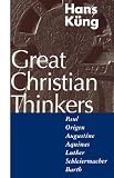 Great Christian Thinkers