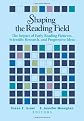 Shaping the Reading Field: The Impact of Early Reading Pioneers, Scientific Research, and Progressive Ideas