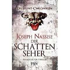 Die Hunt-Chroniken: Der Schattenseher: Ein magischer Thriller (PAN)
