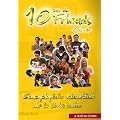 10 ans de Friends collector. : L'encyclop�die exhaustive de la s�rie culte