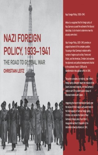 Nazi Foreign Policy, 1933-1941: The Road to Global War (Third Reich) Reprint edition by Leitz, Christian (2013) Paperback