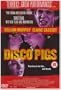 Disco Pigs