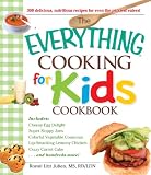 The Everything Cooking for Kids Cookbook (Everything Series)
