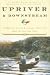 Book Upriver and Downstream: The Best Fly-Fishing and Angling Adventures from the New York Times