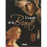 Esprit de la beaute (l')par Berangere Bienfait
