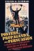 Posters, Propaganda and Persuasion in Election Campaigns... Posters, Propaganda and Persuasion in Election Campaigns...