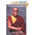The World of Tibetan Buddhism: An Overview of Its Philosophy and Practice