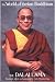 The World of Tibetan Buddhism: An Overview of Its Philosophy and Practice