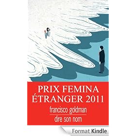 Dire son nom: Prix F�mina �tranger 2011
