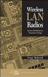 Wireless LAN Radios: System Definition to Transistor Design (IEEE Series on Digital & Mobile Communication)
