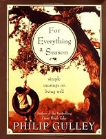 For Everything a Season: Simple Musings on Living Well