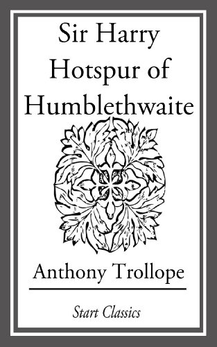 Sir Harry Hotspur of Humblethwaite