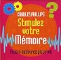 Stimulez votre M�moire