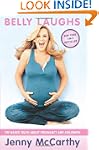 Belly Laughs: The Naked Truth about P...