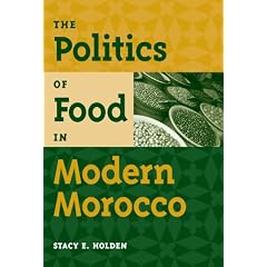 The Politics of Food in Modern Morocco