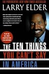 The Ten Things You Can't Say in America