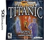 Hidden Mysteries: Titanic - Secrets of the Fateful Voyage
