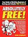 Absolutely Free!: Your Guide to Receiving Hundreds of Exciting and Valuable Free Products