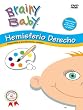 BRAINY BABY: HEMISFERIO DERECHO - RIGHT BRAIN (Spanish)