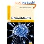 Neurodidaktik: Grundlagen und Vorschl�ge f�r gehirngerechtes Lehren und Lernen