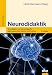 Neurodidaktik: Grundlagen und 