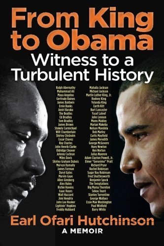 From King to Obama:Witness to a Turbulent History by Hutchinson, Earl Ofari (2015) Paperback