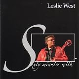 Sixty Minutes with Leslie West