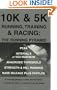 10K & 5K Running, Training & Racing: The Running Pyramid