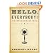 Hello, Everybody!: The Dawn of American Radio