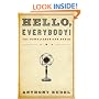 Hello, Everybody!: The Dawn of American Radio