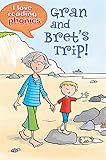 Gran and Bret's trip!