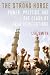 The Strong Horse: Power, Politics, and the Clash of Arab Civilizations