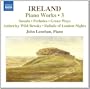 Ireland: Piano Works, Vol. 3