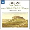 Ireland - Piano Works, Vol 3