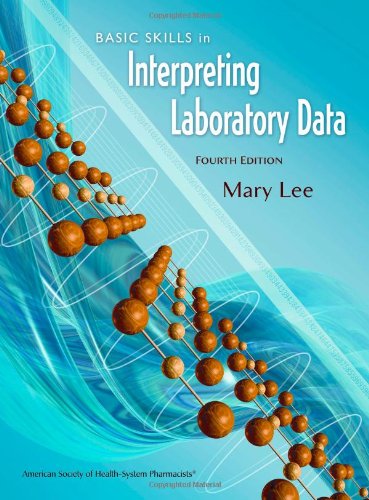 Basic Skills in Interpreting Laboratory Data, 4th Edition